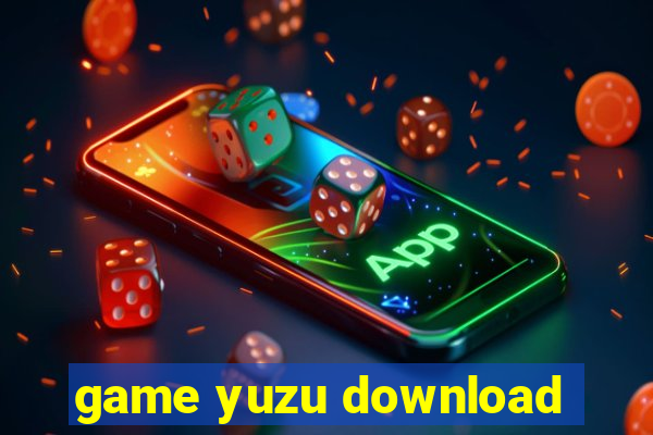 game yuzu download